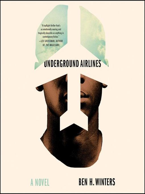 Title details for Underground Airlines by William DeMeritt - Wait list